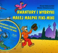 Książka - Awantury i wybryki małej małpki Fiki Miki + CD