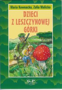 Książka - Dzieci z Leszczynowej Górki