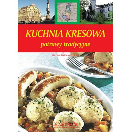 Książka - Kuchnia kresowa potrawy tradycyjne