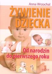 Książka - Żywienie dziecka. Od narodzin do pierwszego roku