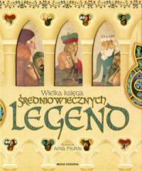 Książka - Wielka księga średniowiecznych legend
