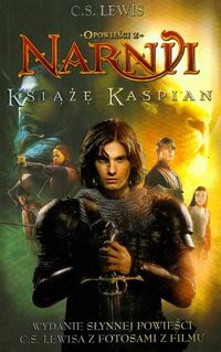 Opowieści z Narnii tom  2 - Książę Kaspian