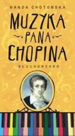 Książka - Muzyka Pana Chopina