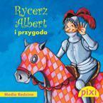 Książka - Pixi 2 - Rycerz Albert i przygoda  Media Rodzina