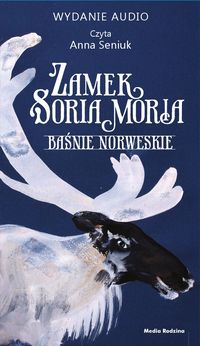 Książka - Zamek Soria Moria Baśnie norweskie