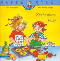 Mądra mysz - Zuzia piecze pizzę