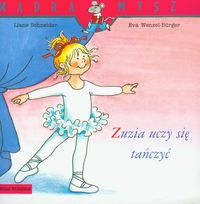 Książka - Zuzia uczy się tańczyć Mądra Mysz