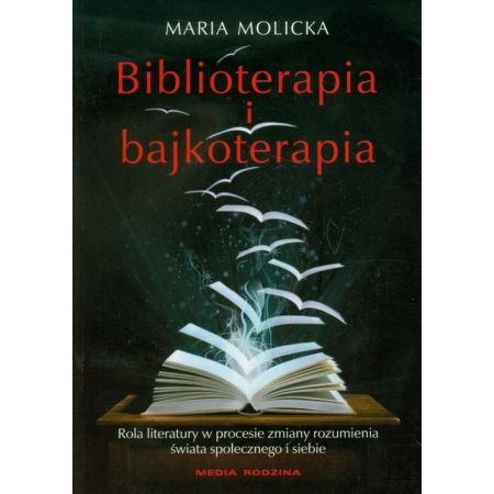 Książka - Biblioterapia i bajkoterapia - Molicka Maria