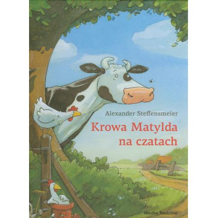 Książka - Krowa Matylda na czatach