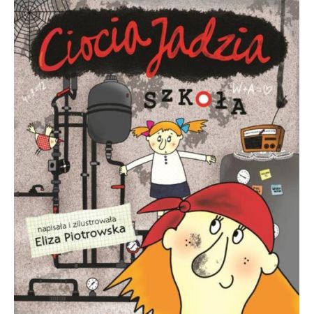 Książka - Szkoła Ciocia Jadzia