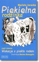 Książka - Piekielna rodzinka. Tom 4. Wakacje z piekła rodem