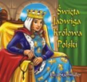 Książka - Dla przedszkolaka. Święta Jadwiga Królowa Polski