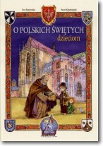 Książka - Pamiątka I Komunii - O polskich świętych dzieciom