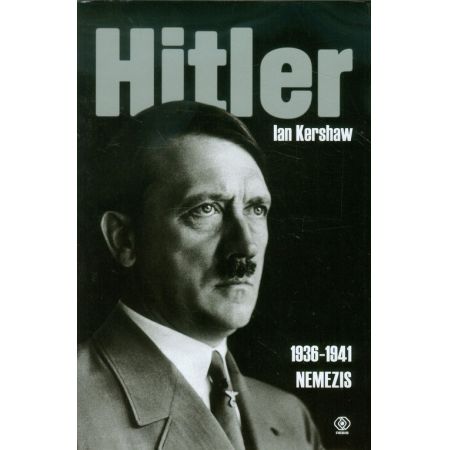 Hitler 1936-1941 nemezis Tom 2 cz. 1