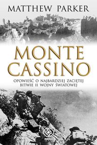 Książka - Monte Cassino - Matthew Parker