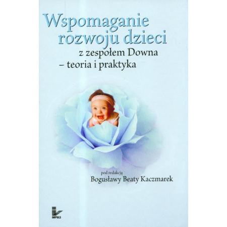 Wspomaganie rozwoju dzieci z zespołem Downa