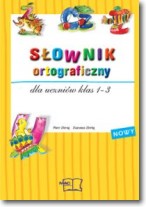 Książka - Słownik ortograficzny dla uczniów klas 1-3