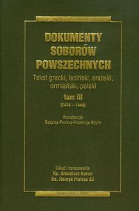 Dokumenty Soborów Powszechnych T.3 (1414-1445)