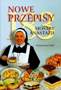 Książka - 183 nowe przepisy siostry anastazji