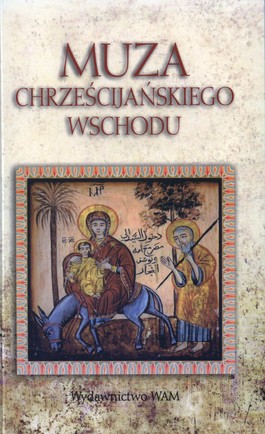 Książka - Muza chrzesciajńskiego wschodu