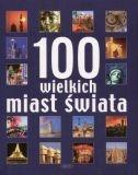 Książka - 100 wielkich miast świata