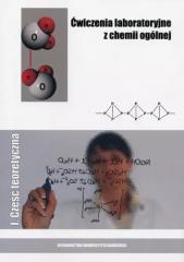 Książka - Ćwiczenia laboratoryjne z chemii ogólnej I