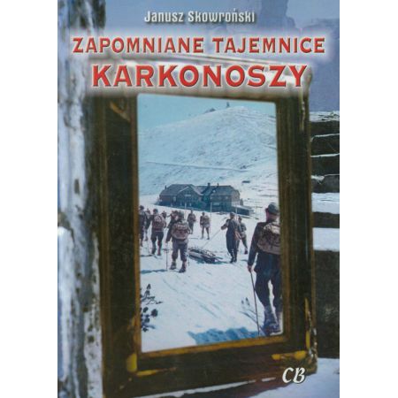 Książka - Zapomniane tajemnice Karkonoszy