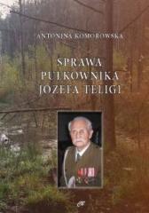 Książka - Sprawa pułkownika Józefa Teligi