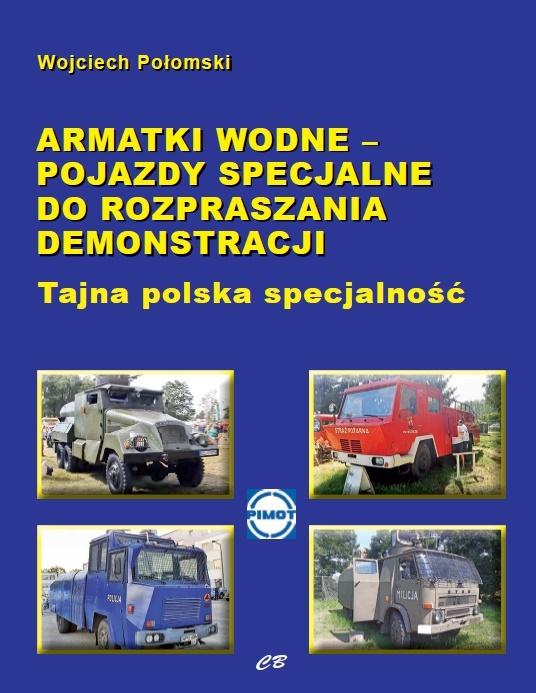 Książka - Armatki wodne pojazdy specjalne...