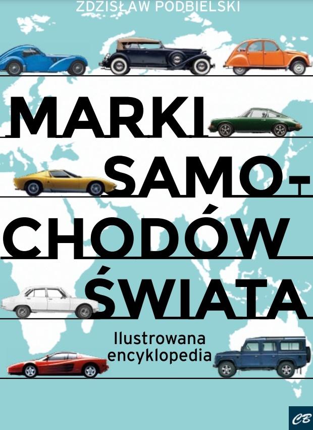 Książka - Marki samochodów świata. Ilustrowana encyklopedia