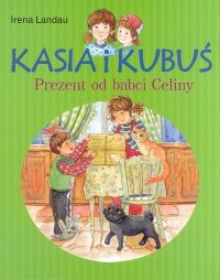 Książka - Kasia i Kubuś Prezent od babci Celiny