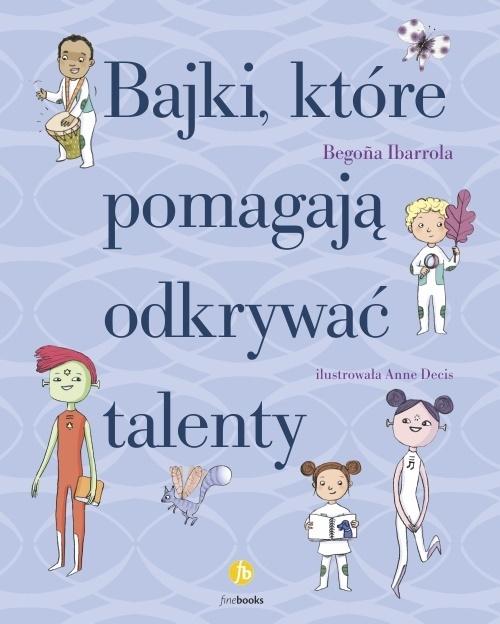 Książka - Bajki, które pomagają odkrywać talenty