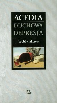 Książka - Acedia Duchowa depresja