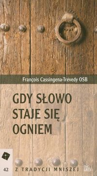 Gdy słowo staje się ogniem