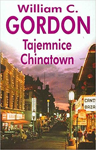 Książka - TAJEMNICA CHINATOWN William Gordon