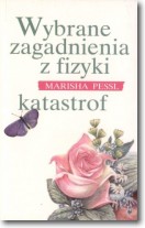 Wybrane zagadnienia z fizyki katastrof