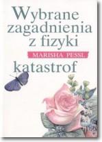 Wybrane zagadnienia z fizyki katastrof