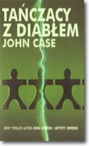 Książka - Tańczący z diabłem John Case