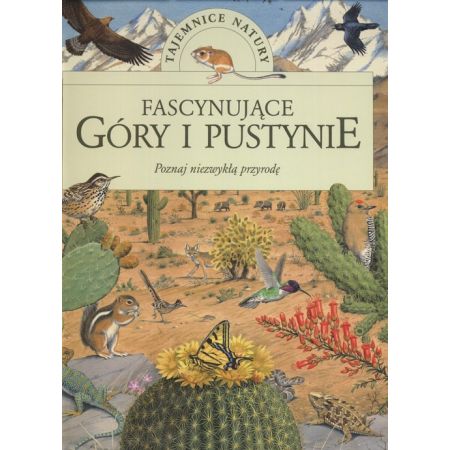 Fascynujące góry i pustynie