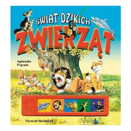 Świat dzikich zwierząt