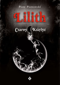 Książka - Lilith. Czarny Księżyc