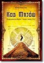 Książka - Kod Majów. Przepowiednia Majów - koniec świata 2012