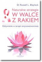 Książka - Naturalne strategie w walce z rakiem