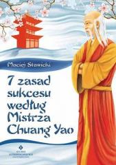 Książka - 7 zasad sukcesu według mistrza chuang yao