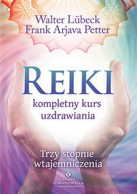 Książka - Reiki kompletny kurs uzdrawiania