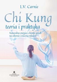 Książka - Chi Kung teoria i praktyka