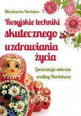 Książka - Rosyjskie techniki skutecznego uzdrawiania życia gwarancja sukcesu według norbekova