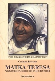 Książka - Matka Teresa Wszystko zaczęło się w mojej ziemi