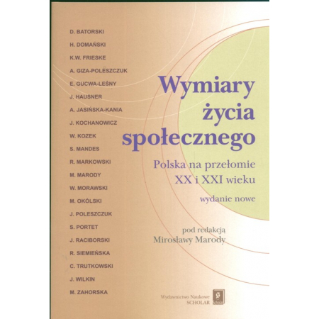 Wymiary życia społecznego. Polska na przełomie XX i XXI wieku