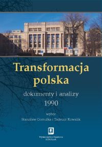 Książka - Transformacja polska Dokumenty i analizy 1990